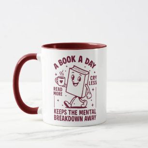 Ein Buch am Tag liest mehr, weint weniger Tasse
