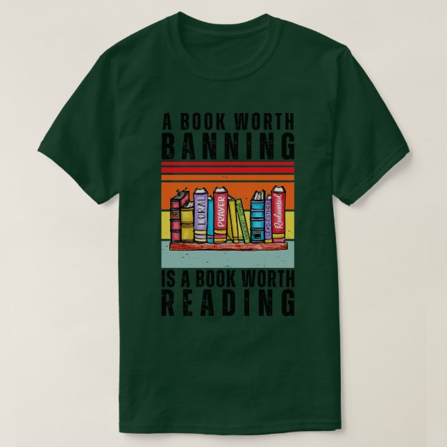 Ein Buch, das verboten werden sollte, ist ein Buch T-Shirt (Design vorne)