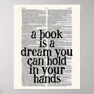Ein Buch ist ein Traum, den du in deinen Händen hä Poster