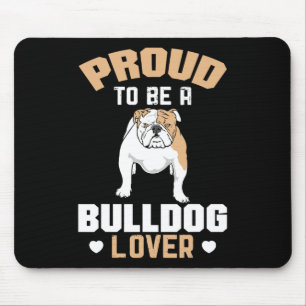 Ein Bulldoggenliebhaber sein 16  Mousepad