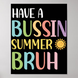 Ein Bussin-Sommer, Alter, Lehrer, letzter Schultag Poster