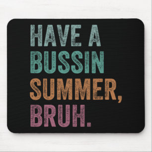 Ein Bussin Sommer Bruh Retro Vintage Lehrer Hallo Mousepad