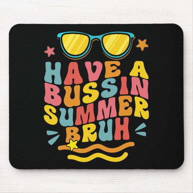 Ein Bussin Summer Bruh Lehrer, den wir am letzten  Mousepad (Vorne)