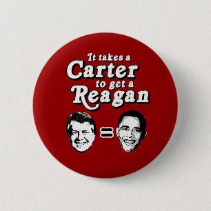 Ein Carter braucht einen Reagan Button
