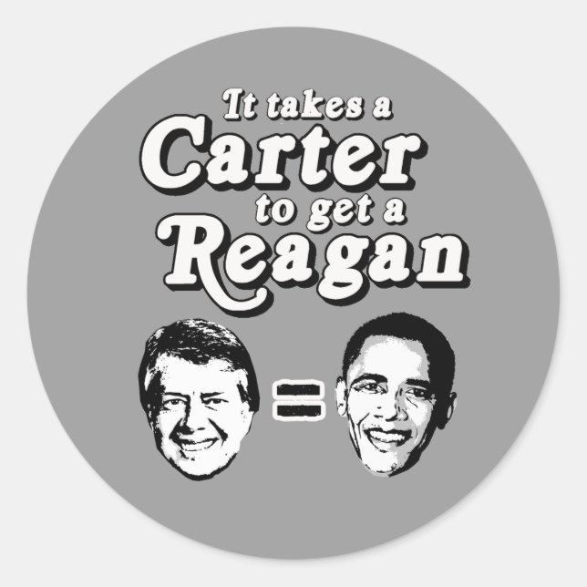 Ein Carter braucht einen Reagan Runder Aufkleber (Vorderseite)