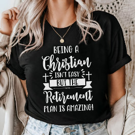 Ein Christliches ist nicht leicht zu sein T-Shirt