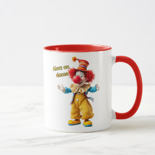 Ein Clown lädt dich zum Tanzen ein. Tasse
