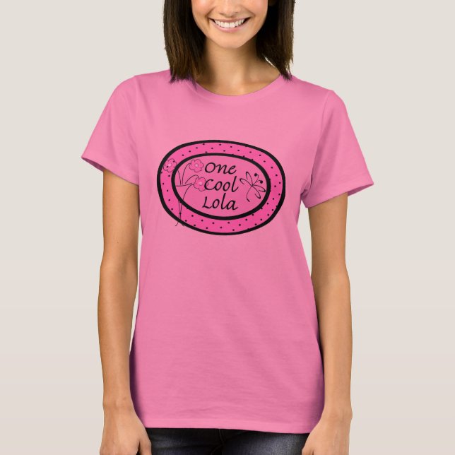 Ein cooler Lola T-Shirt (Vorderseite)