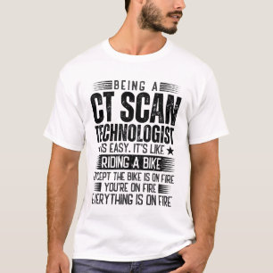 Ein CT-Scan-Techniker ist einfach T-Shirt