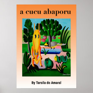 Ein Cuco Abapuru von Tarsila do Amaral Poster