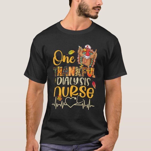 Ein dankbarer Dialysis Nurse Türkei Erntedank Nu T-Shirt (Vorderseite)