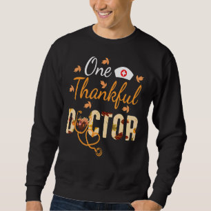 Ein dankbarer Doktor Türkei glücklichen Erntedankt Sweatshirt