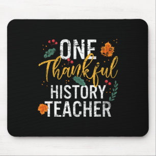 Ein dankbarer Geschichtslehrer Niedlicher Fall Tha Mousepad