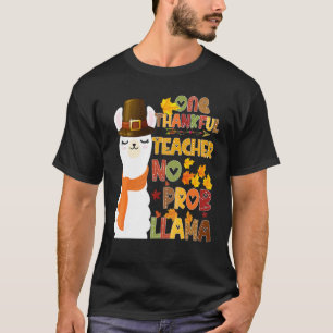 Ein dankbarer Lehrer No Pro Lama Lehrer Thanksg T-Shirt