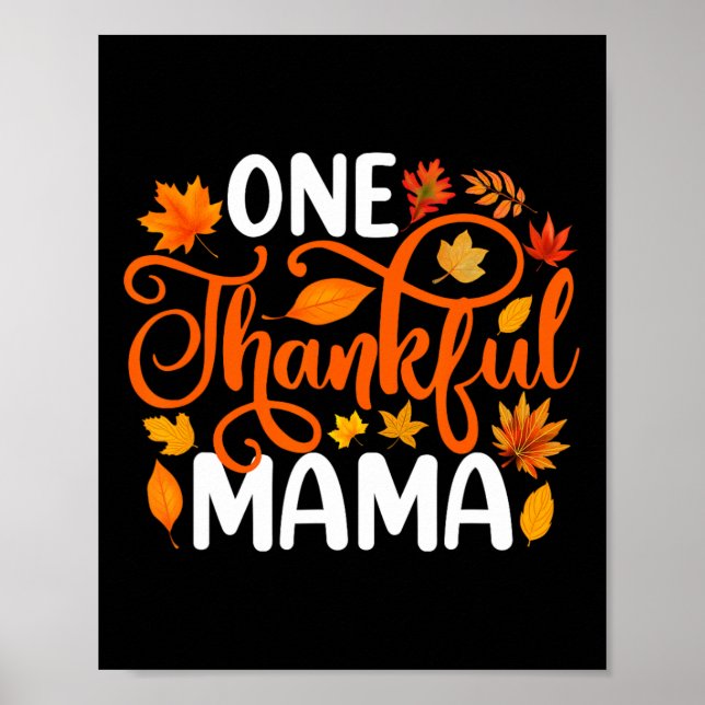Ein dankbarer Mama Funny Herbst Herbst Erntedank Poster (Vorne)