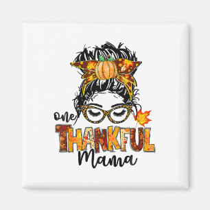 Ein dankbarer Mama Funny Messy Bun Herbst Herbst a Magnet