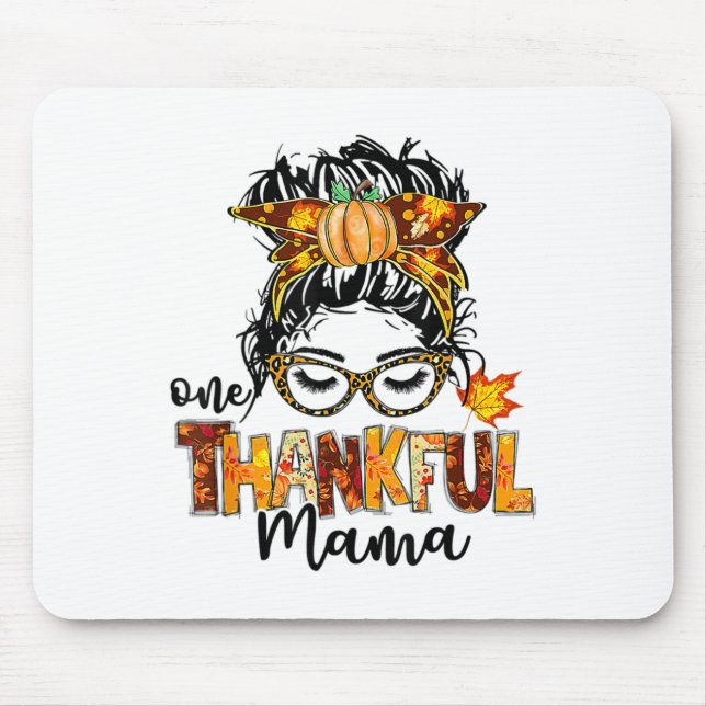 Ein dankbarer Mama Messy Bun Hair Fall Funny Danke Mousepad (Vorne)