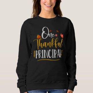 Ein dankbarer Schulleiter Herbst Thanksgiving Pr Sweatshirt