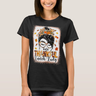 Ein dankbares Mittagessen Lady Messy Bun Women Fal T-Shirt