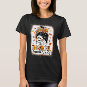Ein dankbares Mittagessen Lady Messy Bun Women Fal T-Shirt