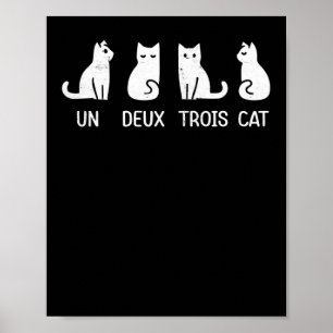 Ein Deux-Trois-Katzenposter Poster