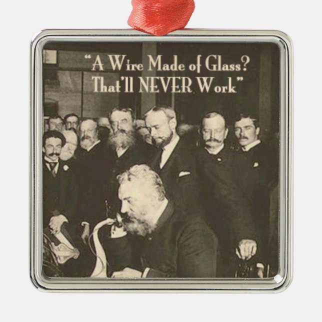 Ein Draht aus Glas, Humor Tech Silbernes Ornament (Vorne)