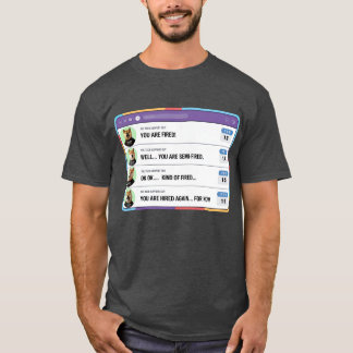 Ein dummer Boss Menschen aus Versehen befeuern T-Shirt