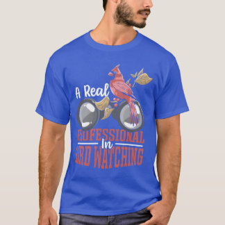 Ein echter Berufliche im Vogelbeobachter T-Shirt