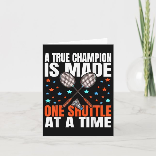 Ein echter Champion ist ein Shuttle Badminton Spie Karte (Vorderseite)