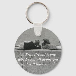 Ein echter Freund Schlüsselanhänger