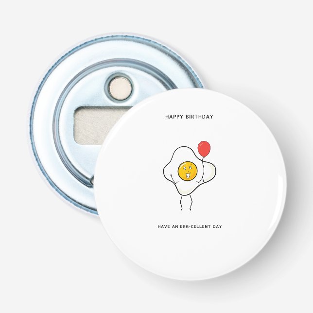 Ein Ei-zellent Geburtstagsgeschenk Flaschenöffner (Vorderseite)