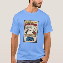 Ein Einfach Weil... (1) T-Shirt