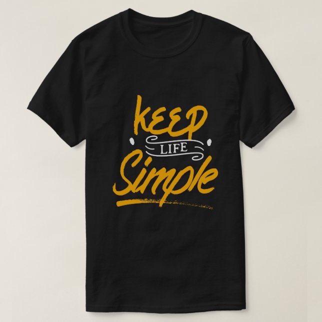 Ein einfaches Leben T-Shirt (Design vorne)