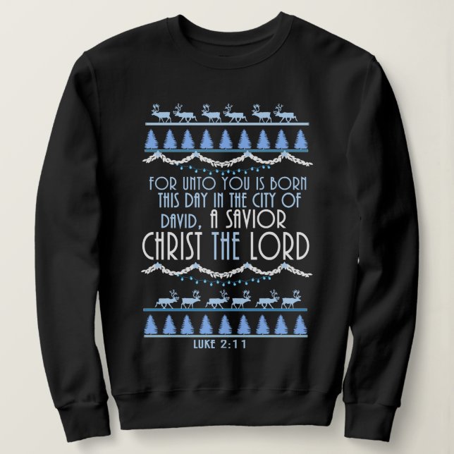 Ein Erretter Christus Der Herr Weihnachten Sweatshirt (Design vorne)