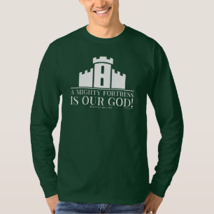 Ein feste Burg ist unser Gott T-Shirt