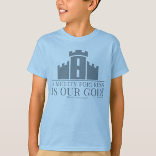 Ein feste Burg ist unser Gott T-Shirt