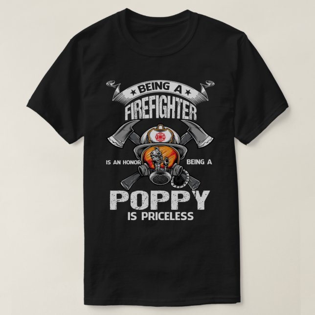 Ein Feuerwehrmann zu sein ist eine Ehre, ein POPPY T-Shirt (Design vorne)