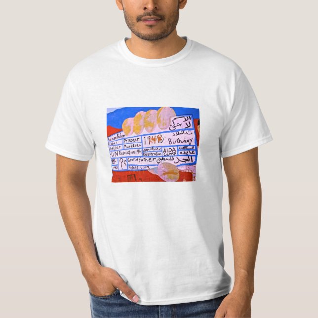 ein Flüchtling seit 1948 T-Shirt (Vorderseite)