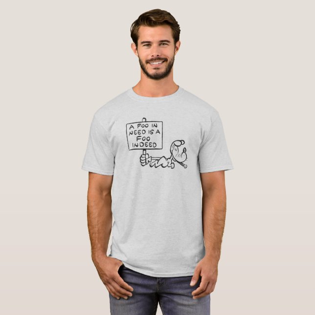 "Ein Foo in Not" T-Shirt (Vorne ganz)