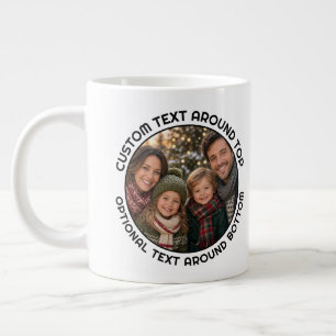 Ein Foto und Text um einen kreisförmigen Rand Jumbo-Tasse