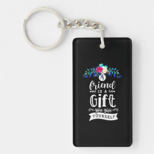 Ein Freund ist ein Geschenk Schlüsselanhänger