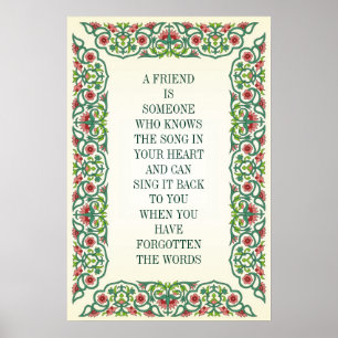 EIN FREUND IST JEMAND, DER DAS LIED IN DEINEM KENN POSTER