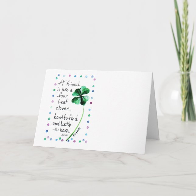 Ein Freund ist wie eine Vierblättriges Kleeblatt Karte (Vorderseite)