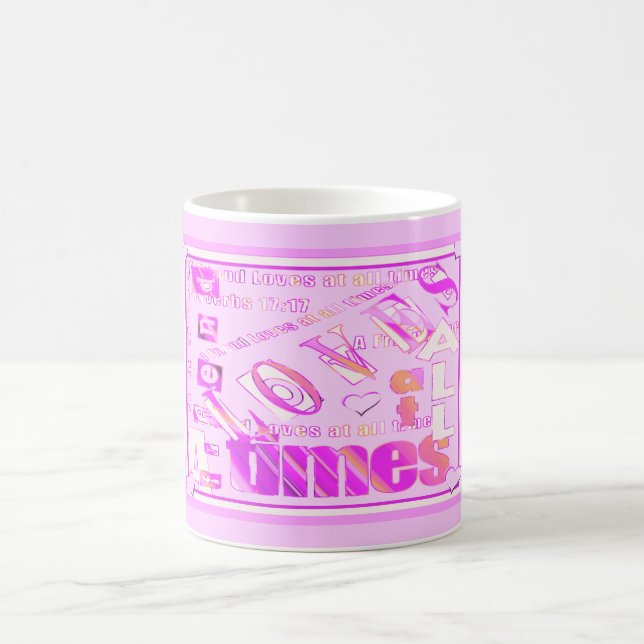 Ein Freund Lieben zu jeder Zeit. Sprichwörter 17:1 Tasse (Mittel)