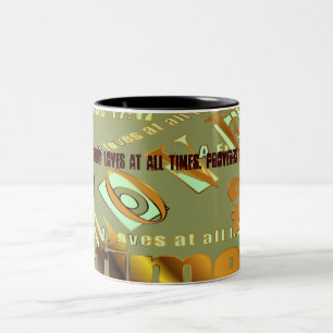 Ein Freund Lieben zu jeder Zeit. Sprichwörter 17:1 Zweifarbige Tasse