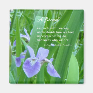 Ein Freund respektiert das, was wir sagen.. Freund Magnet