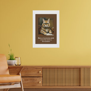 Ein funktionierender Erwachsener zu sein scheint j Poster