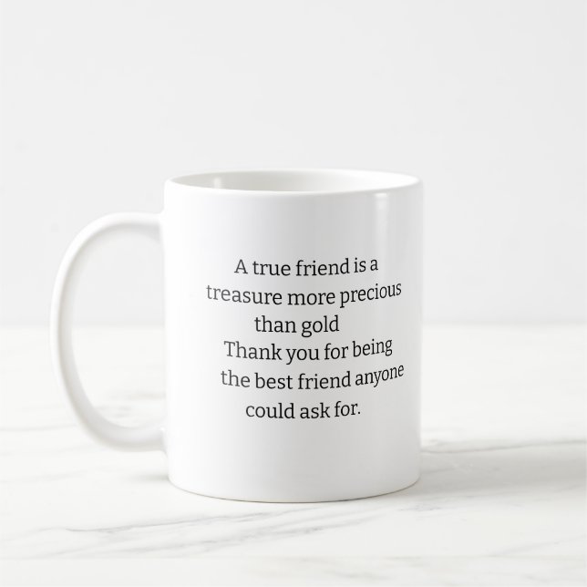 Ein Geschenk für Ihren besten Freund Kaffeetasse (Links)