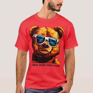 Ein Gewinner hört nie auf zu versuchen T-Shirt