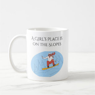 Ein Girl's Place befindet sich auf den Pisten Kaffeetasse